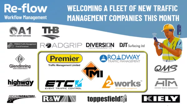 Re-flow welcomes a fleet of new Traffic Management Companies