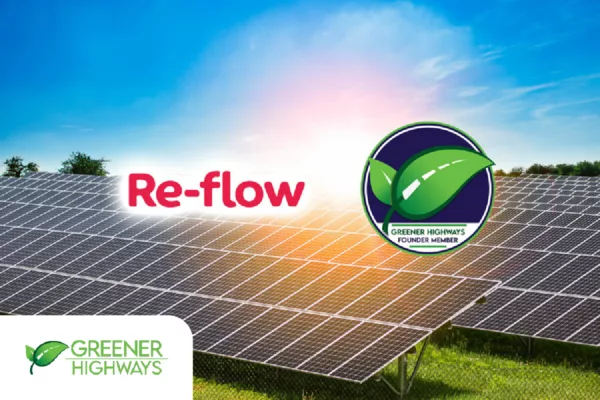 Re-flow | Committing to Sustainability as Newest Member of Greener Highways
