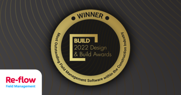 Our Field Management Software wins at 2022 Design and Build Awards!
