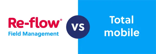 Re flow vs Totalmobile