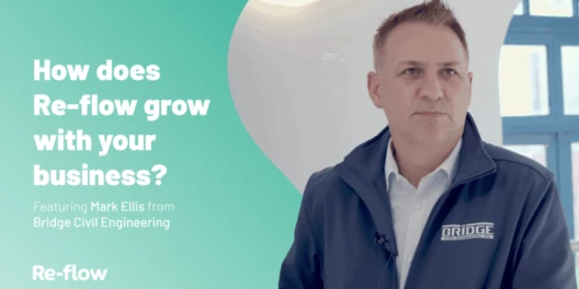 How does Re-flow grow with your business?